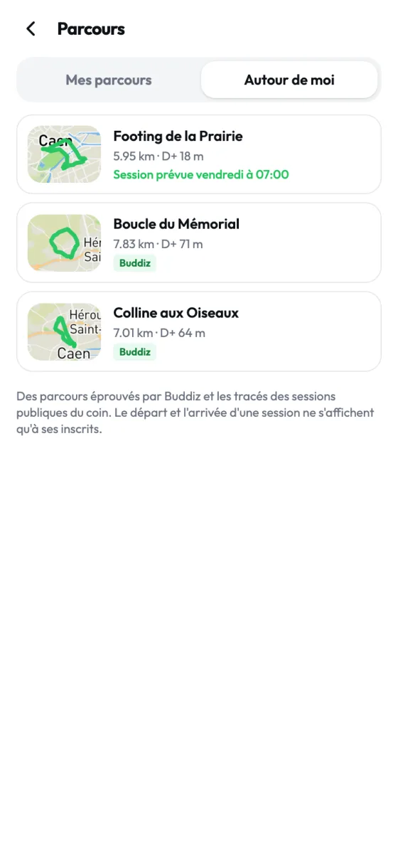 Onglet Autour de moi : un footing prévu demain sur un parcours du coin, et deux parcours éprouvés par Buddiz